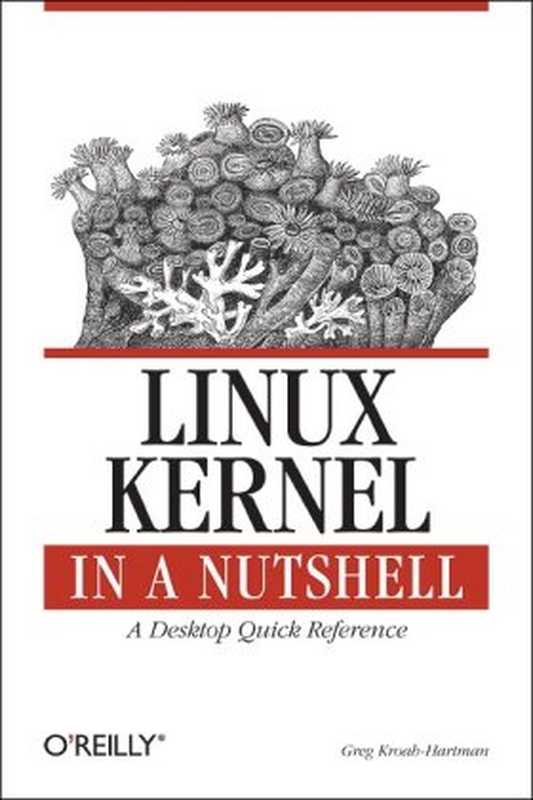 Linux Kernel in a Nutshell (In a Nutshell (O