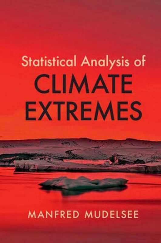 Statistical Analysis of Climate Extremes（Manfred Mudelsee）（Cambridge University Press 2020）