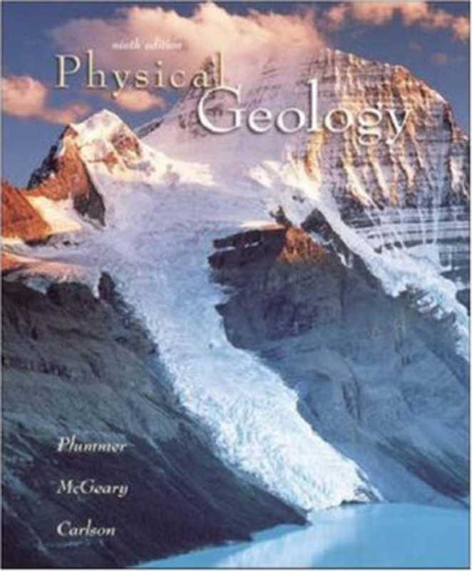 Physical Geology（Charles C. Plummer  David McGeary  Diane H. Carlson）（McGraw-Hill 1979）