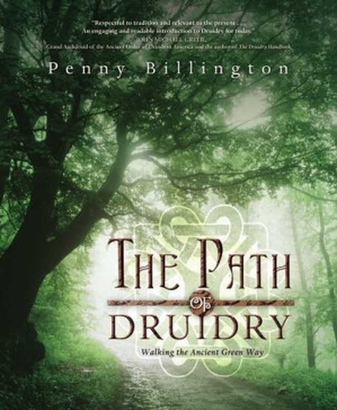 The Path of Druidry（Penny Billington）（Llewellyn Worldwide Limited 2011）