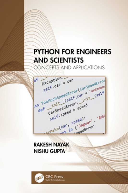 Python for Engineers and Scientists（Rakesh Nayak， Nishu Gupta）（Taylor & Francis Group 2022）