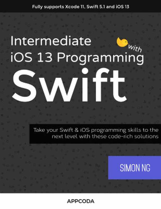 Intermediate iOS 13 Programming with Swift（Simon Ng）（GitBook）