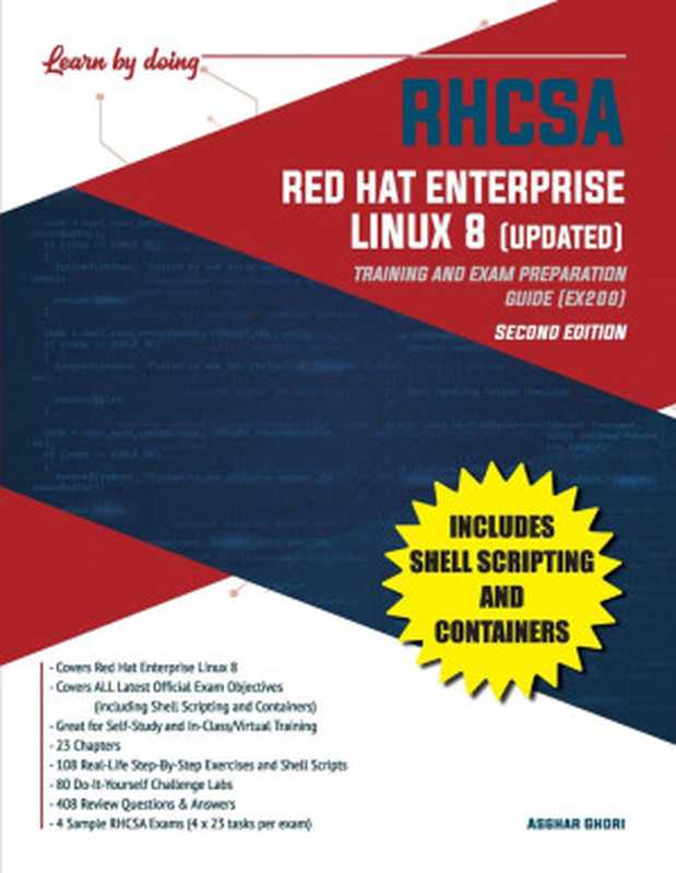 RHCSA Red Hat Enterprise Linux 8 (UPDATED)： Training and Exam Preparation Guide (EX200)， Second Edition（Asghar Ghori）（Endeavor Technologies Inc. 2020）