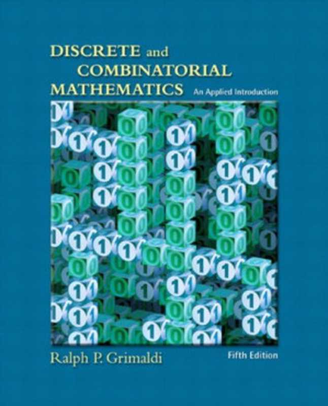 Discrete and combinatorial mathematics： An Applied Introduction（Ralph P. Grimaldi）（Pearson 2004）