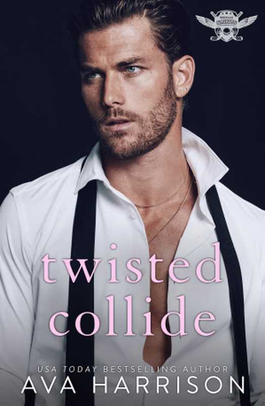 Twisted Collide： A Standalone Hockey Romance (Saints Of Redville)（Ava Harrison）（AH Publishing LLC 2024）