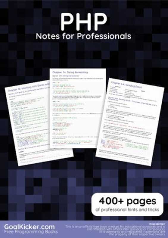 PHP Notes For Professionals（PHP Notes For Professionals）（goalkicker team [use goalkicker.com for more free books ] 2018）