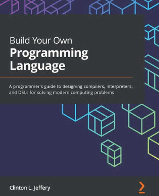 Build Your Own Programming Language： A programmer