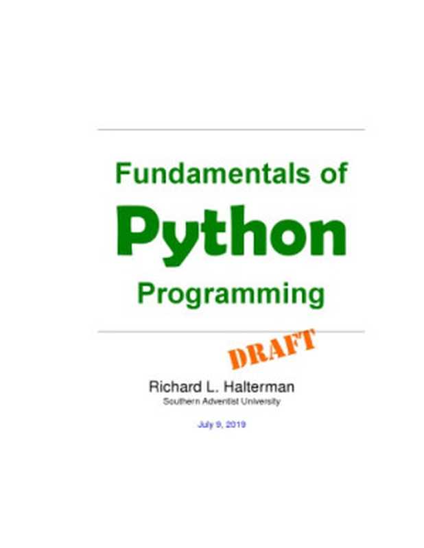 Fundamentals of Python Programming（Richard L. Halterman）（Southern Adventist University 2019）