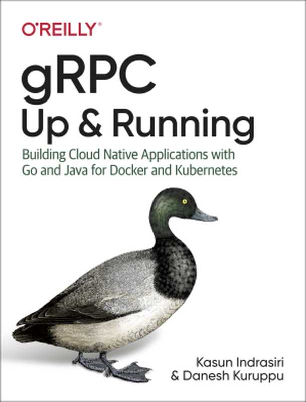 gRPC： Up and Running（Danesh Kuruppu， Kasun Indrasiri）（O