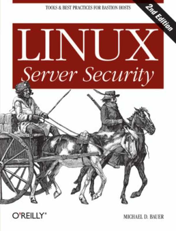 Linux Server Security（Bauer， Michael D）（O