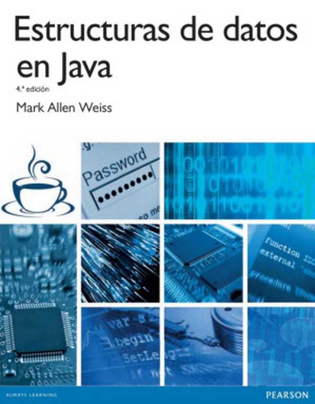 Estructuras de datos en Java， 4ª Edición（Mark Allen Weiss）（Pearson 2015）