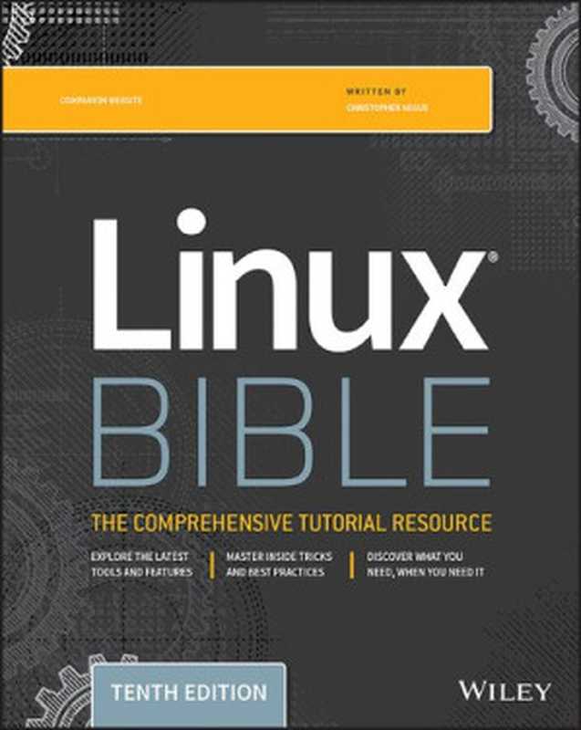 Linux® Bible（Christopher Negus）（Wiley 2020）