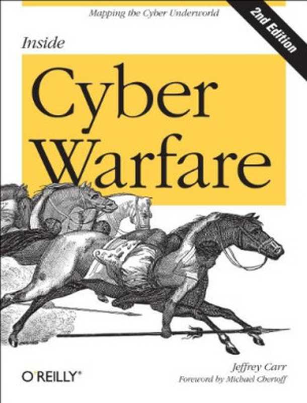 Inside cyber warfare： mapping the cyber underworld（Jeffrey Carr）（O