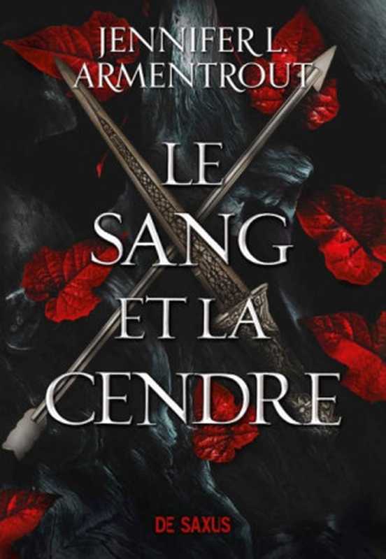 Le sang et la cendre（Jennifer L. Armentrout）（Komikku 2021）