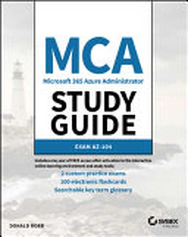 MCA Microsoft Certified Associate Azure Administrator Study Guide： Exam AZ-104（Donald Robb）（Sybex 2022）