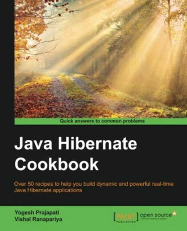 Java Hibernate Cookbook（Yogesh Prajapati， Vishal Ranapariya）（Packt Publishing 2015）