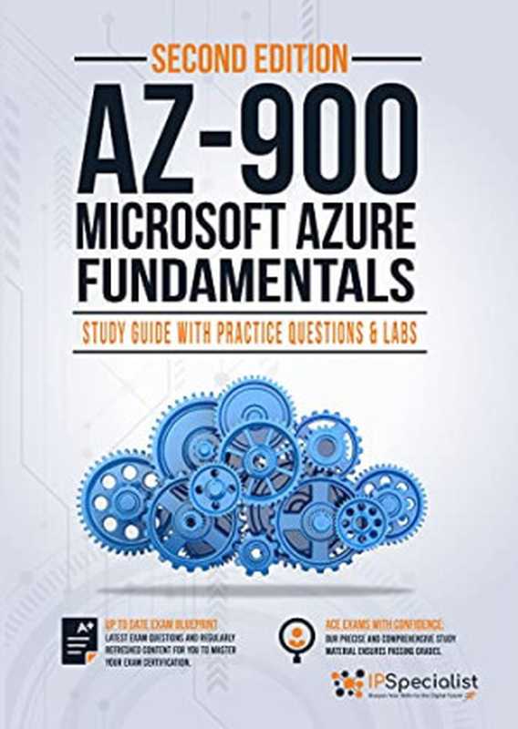 AZ-900： Microsoft Azure Fundamentals ： Study Guide with Practice Questions and Labs - Second Edition（，）（2021）