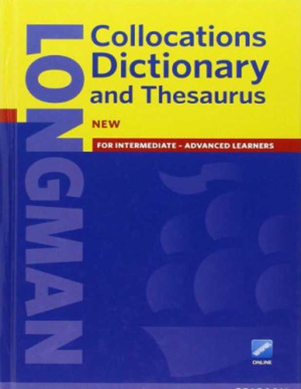 Longman Collocations Dictionary and Thesaurus（Michael Mayor）（Pearson Longman 2013）