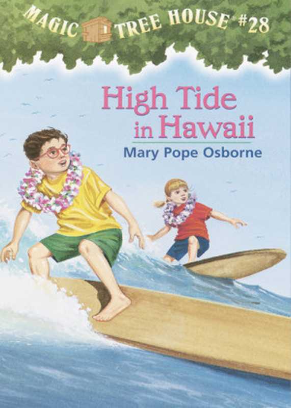 High Tide in Hawaii（Osborne  Mary Pope [Osborne  Mary Pope]）（Random House Children