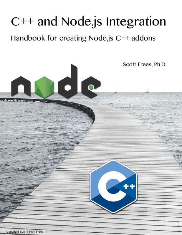 C++ and Node.js Integration（Scott Frees）（2016）