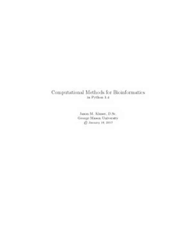 Computational Methods for Bioinformatics for Python 3.4（Jason Kinser）（2017）