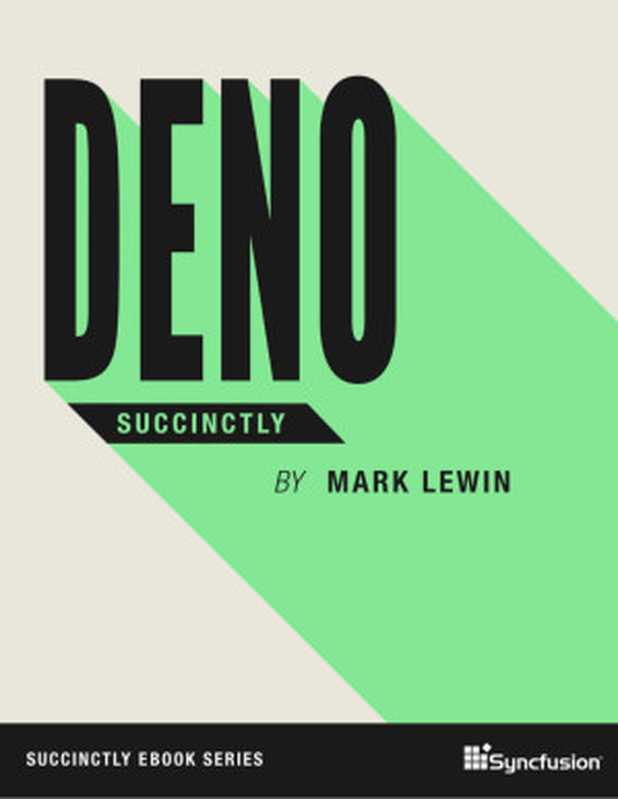 Deno Succinctly（Mark Lewin）（Syncfusion 2021）