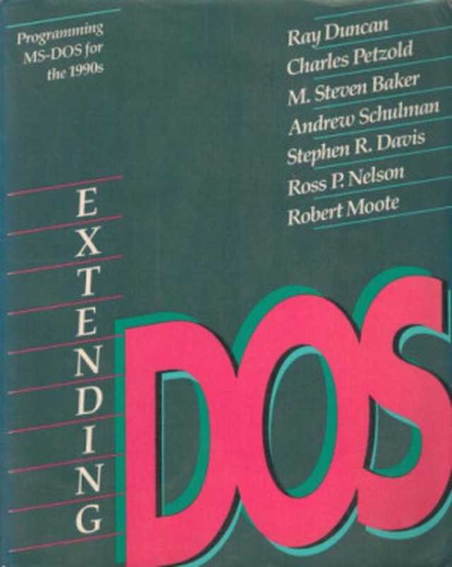 Extending Dos（Ray Duncan）（Addison Wesley Publishing Company 1990）