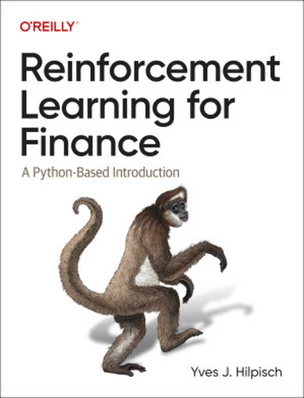 Reinforcement Learning for Finance： A Python-Based Introduction（Yves Hilpisch）（O