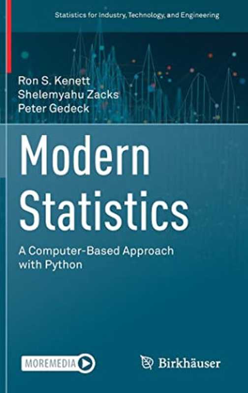 Modern Statistics： A Computer-Based Approach with Python（Ron S. Kenett， Shelemyahu Zacks， Peter Gedeck）（Birkhäuser 2022）