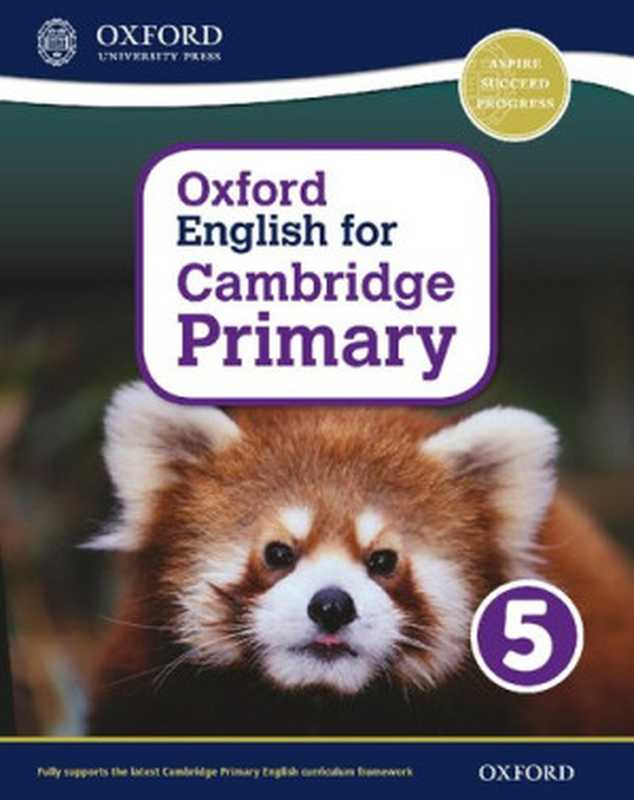 Oxford English for Cambridge Primary Student Book 5 (OP PRIMARY SUPPLEMENTARY COURSES)（Izabella Hearn， Alison Barber）（Oxford University Press 2015）