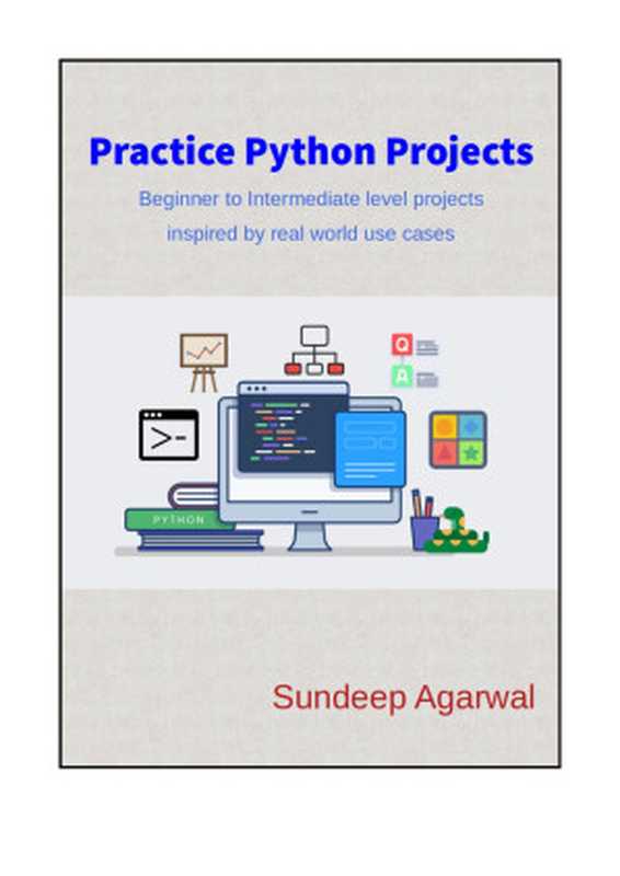 Practice Python Projects（Sundeep Agarwal）（Self 2021）