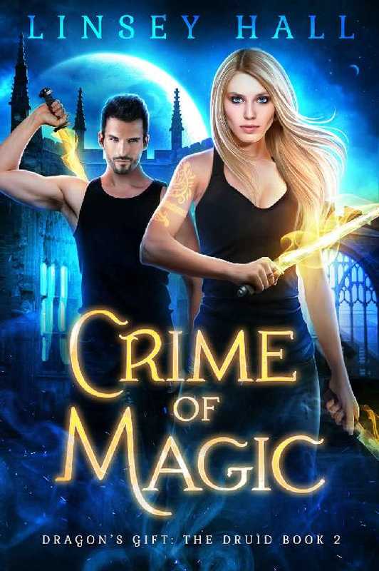 Crime of Magic（Hall Linsey）（Bonnie Doon Press 2018）