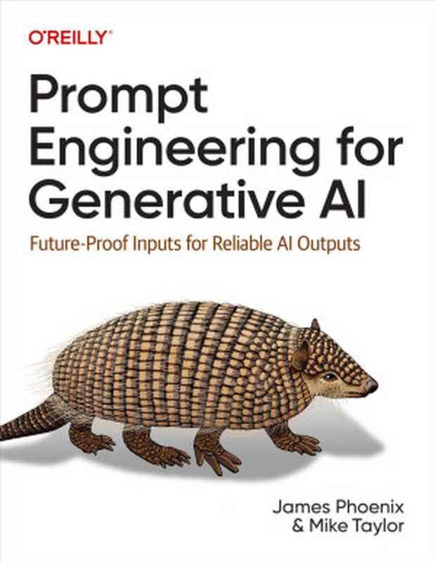 Prompt Engineering for Generative AI (for True Epub)（James Phoenix & Michael Taylor）（O