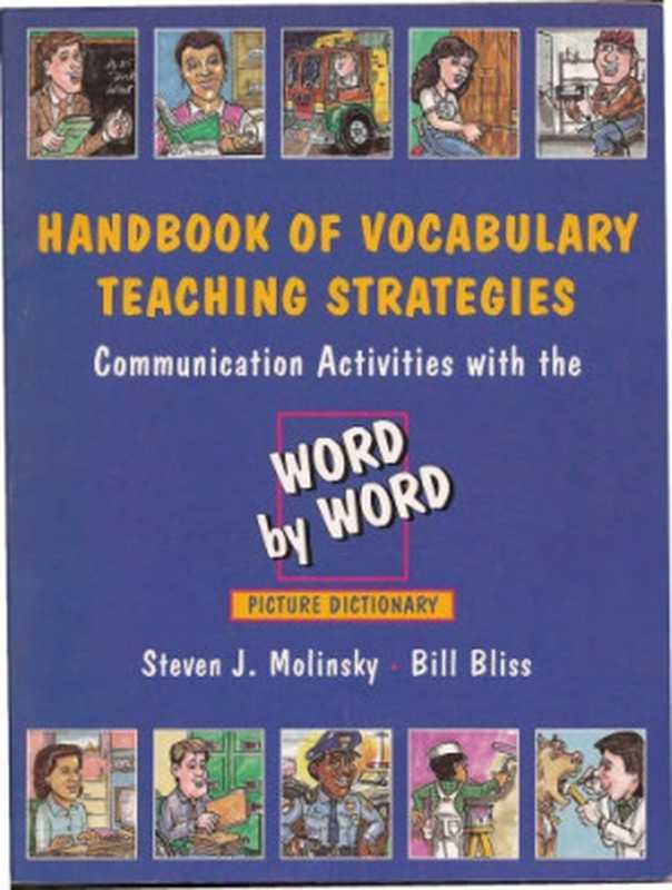 Handbook of Vocabulary Teaching Strategies（Steven J. Molinsky  Bill Bliss  Diane Terry）（Prentice Hall 1994）