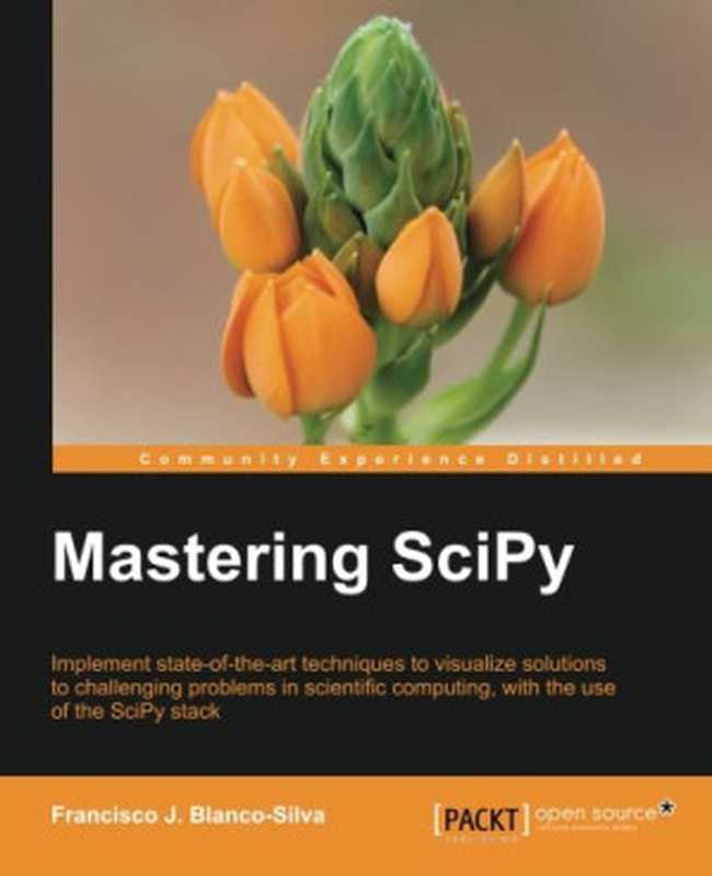 Mastering SciPy（Francisco J. Blanco-Silva）（Packt Publishing 2015）