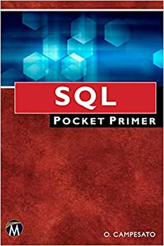 SQL Pocket Primer（Oswald Campesato）（Mercury Learning and Information 2022）