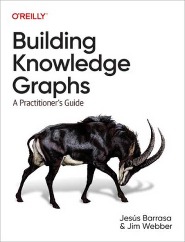 Building Knowledge Graphs： A Practitioner