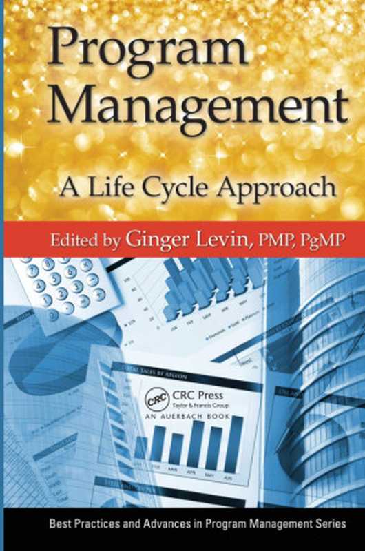 Program management ： a life cycle approach（Ginger Levin）（CRC Press 2013）