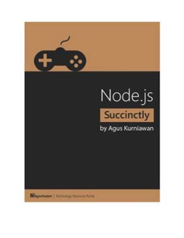 Node.js Succinctly（Agus Kurniawan）（Syncfusion 2014）