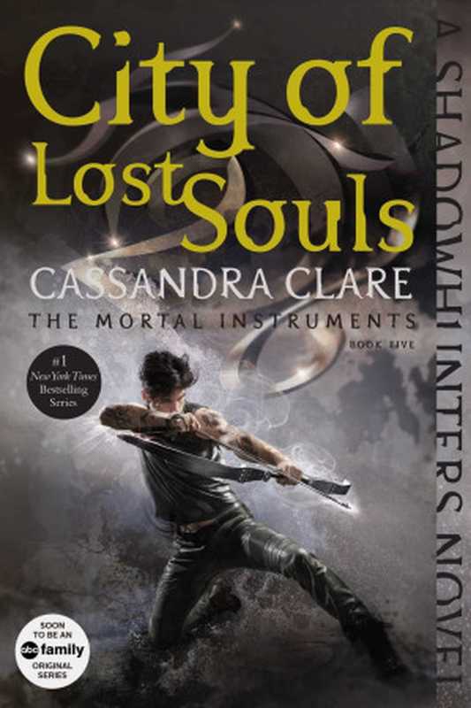 City of Lost Souls（Cassandra Clare [Clare， Cassandra]）（Margaret K. McElderry Books 2016）