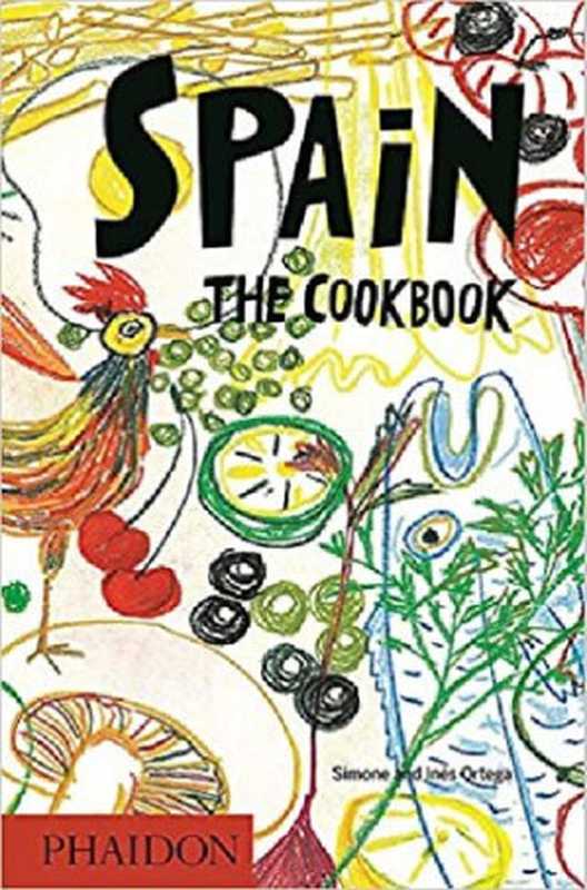 Spain： The Cookbook（Simone Ortega， Inés Ortega）（Phaidon Press 2016）