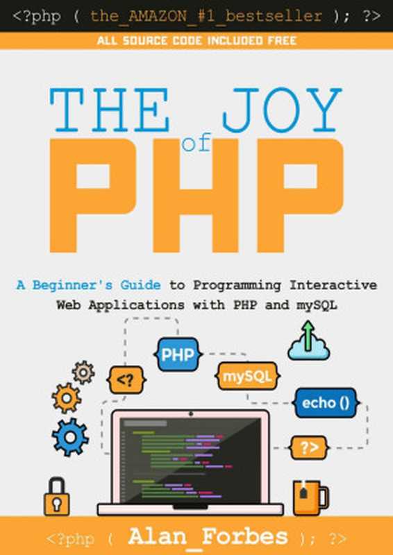 The Joy of PHP： A Beginner