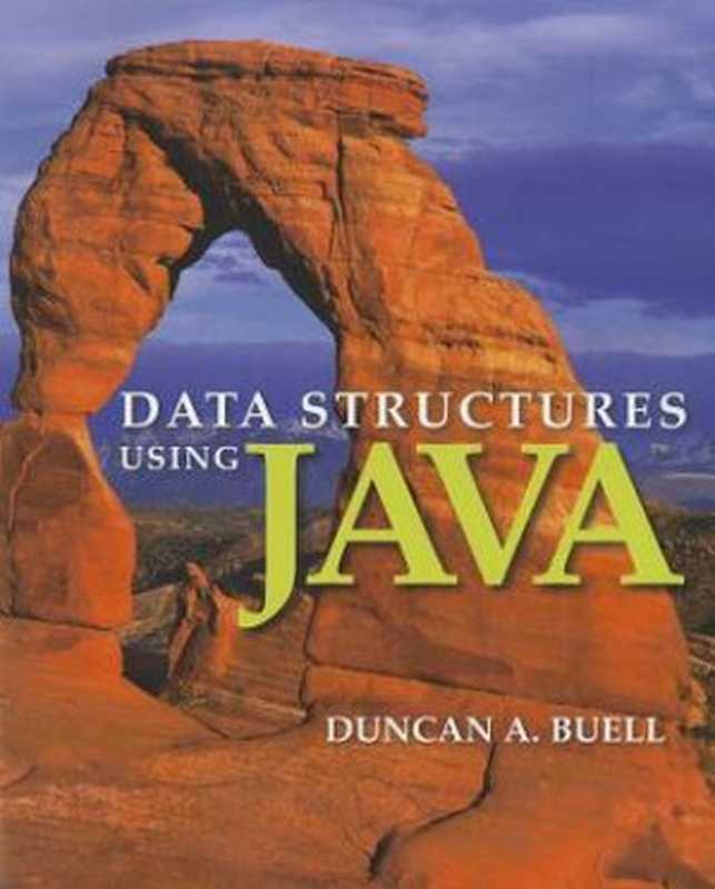 Data Structures Using Java（Duncan A. Buell）（Jones & Bartlett Publishers 2011）