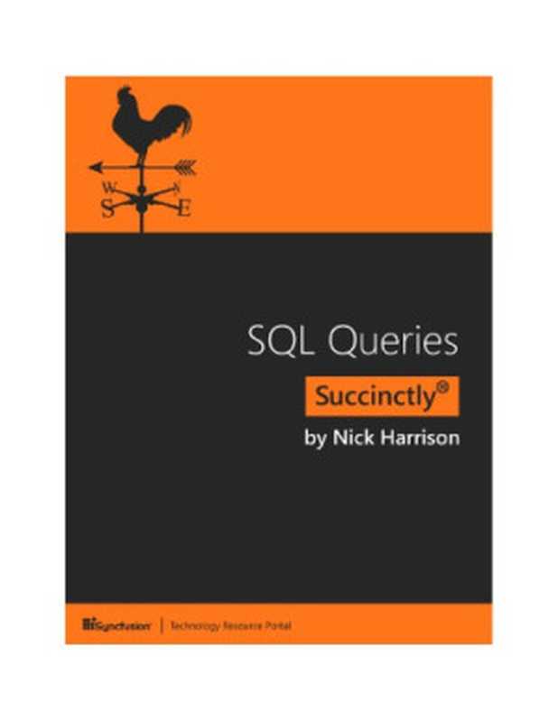 SQL Queries Succinctly（Nick Harrison）（Syncfusion; CreateSpace IPP 2017）