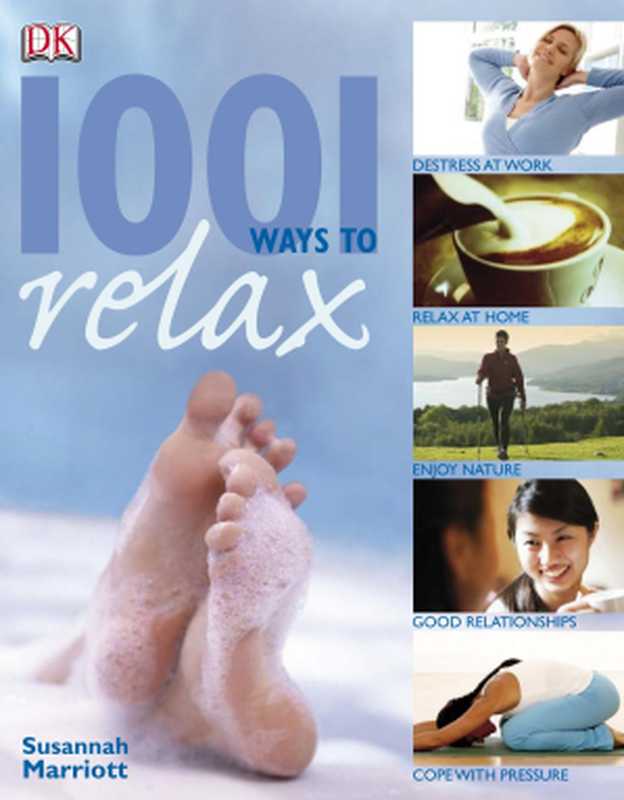 1001 Ways to Relax（Susannah Marriott）（Dk Pub 2008）