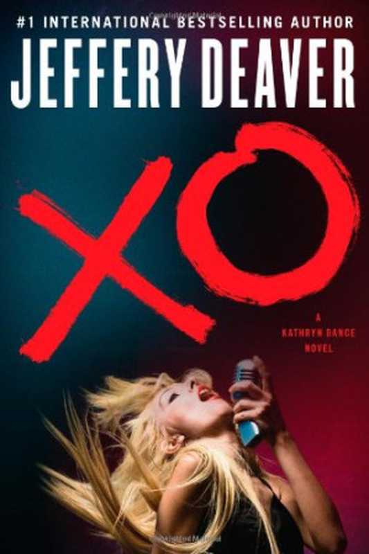 XO（傑佛瑞·迪佛   Jeffery Deaver）（皇冠文化出版有限公司 2013）