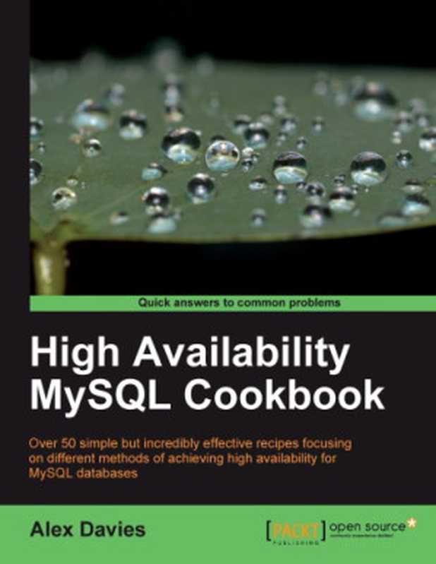 High availability MySQL cookbook（Alex Davies）（Packt Publishing 2010）