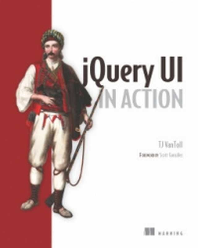 jQuery UI in Action（TJ VanToll）（Manning Publications 2014）