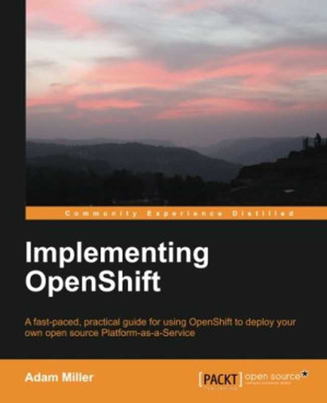 Implementing OpenShift（Adam Miller）（Packt Publishing 2013）