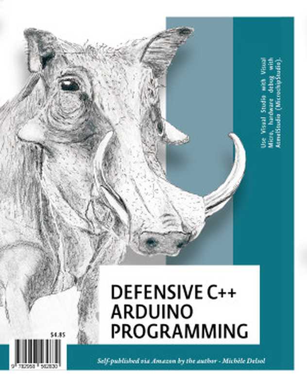 Defensive C++ Arduino Programming（Delsol， Michèle）（Self-publish via Amazon 2023）